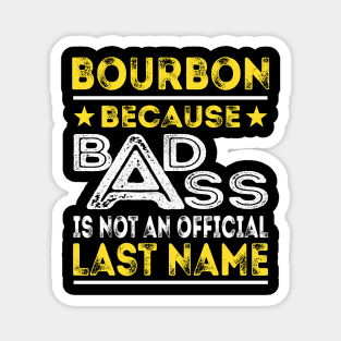 BOURBON Magnet