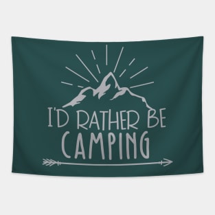 I'd rather Be Camping Tapestry