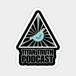 Titan Truth Podcast Magnet