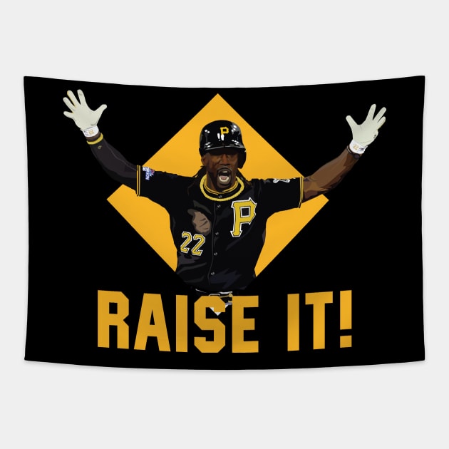 Raise It! - Pittsburgh Pirates Tapestry by Merlino Creative