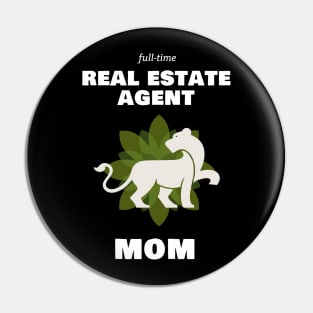 Real Estate Agent Mom Pin