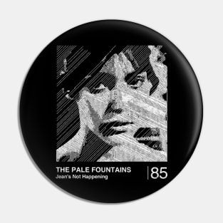 The Pale Fountains / Minimalist Graphic Artwork Design Pin