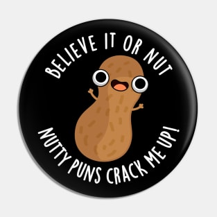 Believe It Or Not Nutty Puns Crack Me Up Food Pun Pin