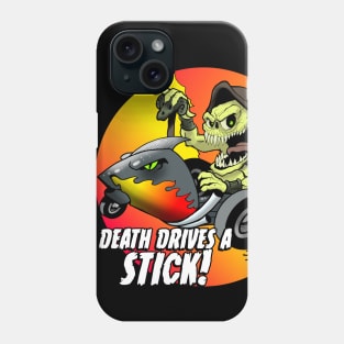 DEATH DRIVES A STICK! Phone Case