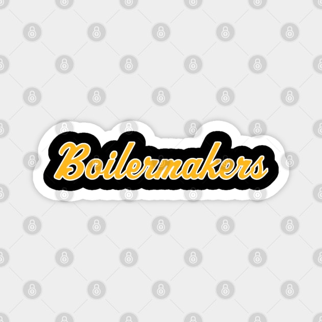 Boilermakers Retro Script Magnet by twothree