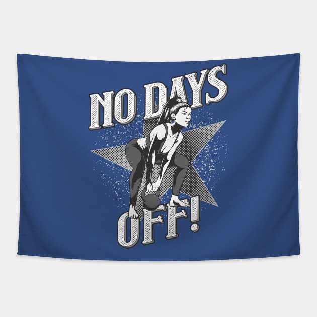 Training - No Days Off - Women's Design Tapestry by Hariolf´s Mega Store