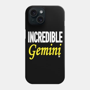 INCREDIBLE Gemini Phone Case
