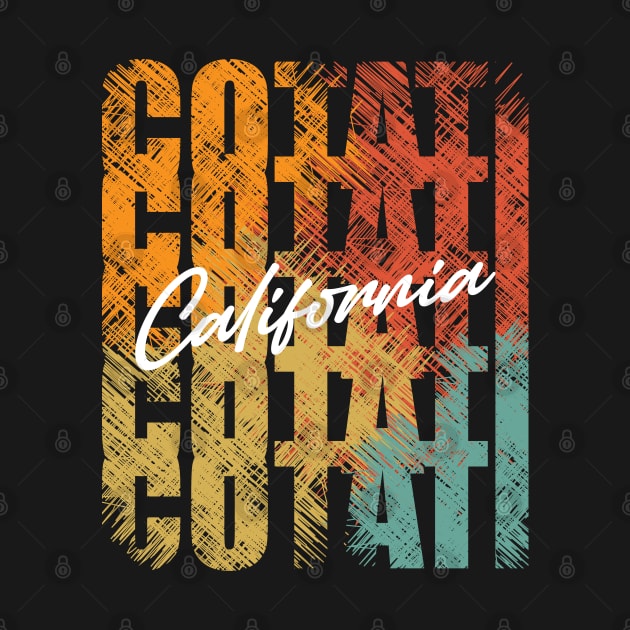 Cotati California Retro Vintage Custom Design Unique Graphic by lorijaquelyn