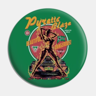 "PYRETTA BLAZE" GREEN Pin