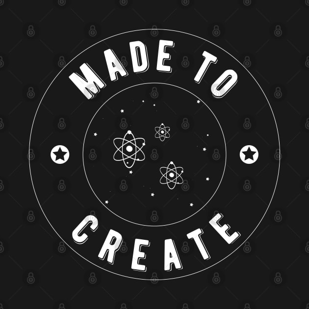 Made to create - Law of attraction by KC Happy Shop