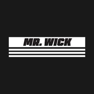 Mr. Wick T-Shirt