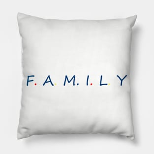 we are family Pillow