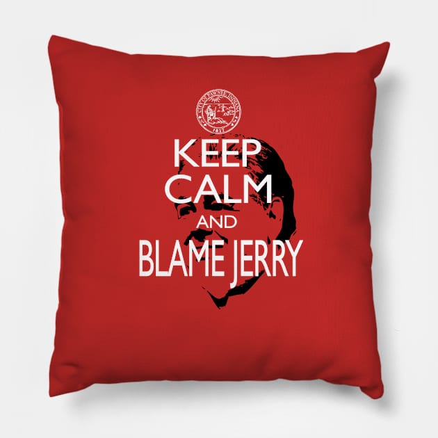 Keep Calm Jerry Gergich Pillow by Migs