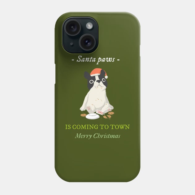 Santa paws is coming to town Phone Case by ArtsyStone