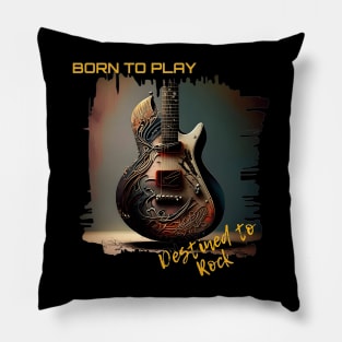 Born to Play, Destined to Rock. Pillow