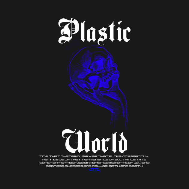 PLASTIC WORLD BLUE by Metrikks