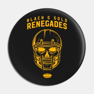 Renegades Pin