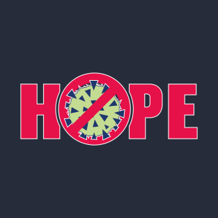 We need Hope T-Shirt