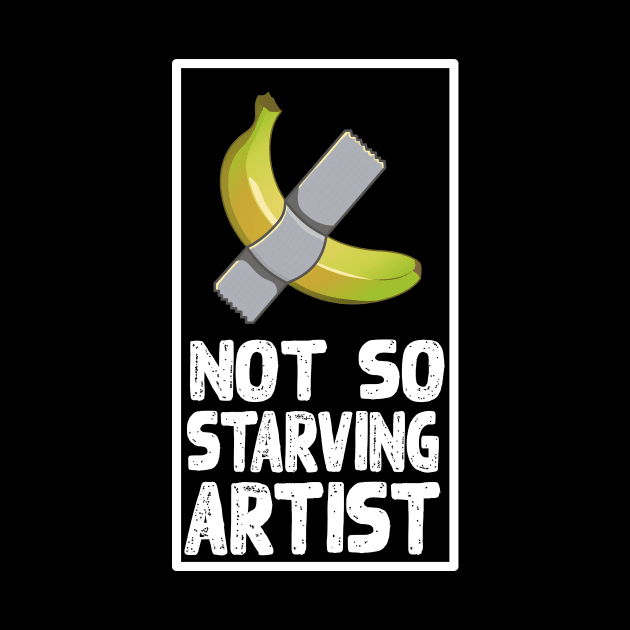 BANANA DUCT TAPE (Not so starving artist) by storyanswer