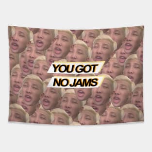 "YOU GOT NO JAMS" - RM - Filled Design Tapestry