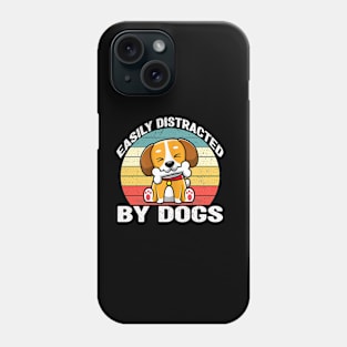 Easily distracted by dogs Phone Case