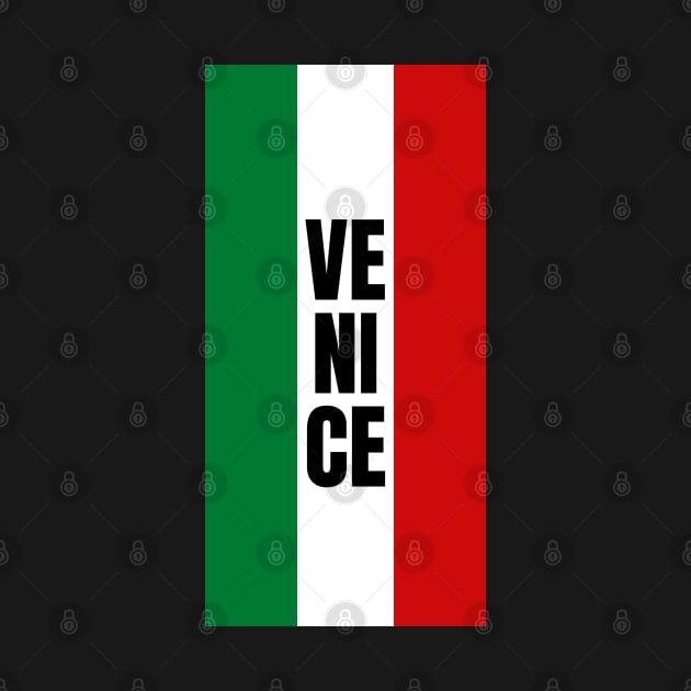 Venice City in Italian Flag Vertical by aybe7elf