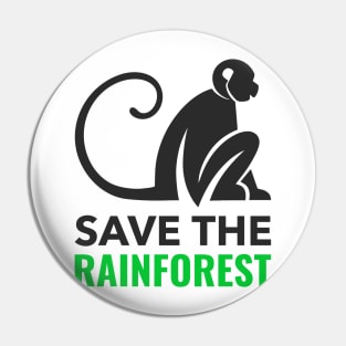 Save The Rainforest Pin