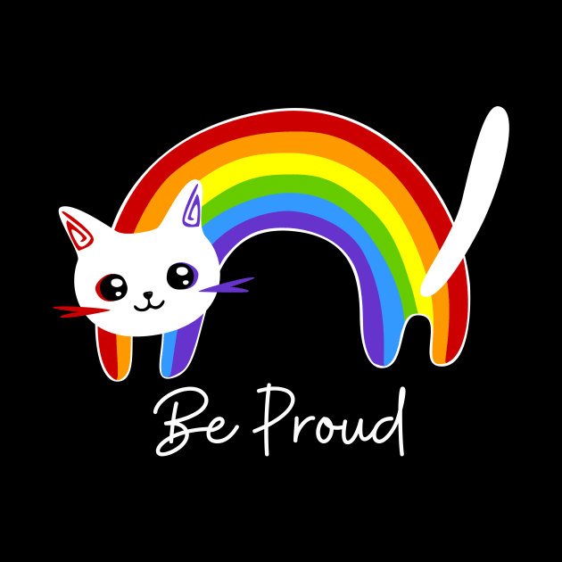 Cat be proud lgbt, Rainbow Pride Cat, funny Cat LGBTQ colorful, kawaii cute cat Lgbt, cat lover gift by Yula Creative