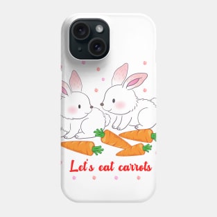 Let's eat carrots Phone Case