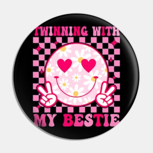 Twinning With My Bestie Matching Best Friend BFF Twins Day Pin