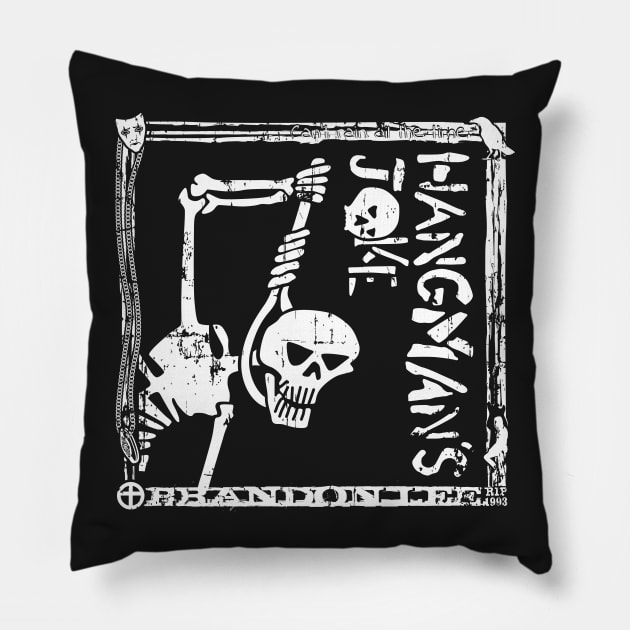 Hangman's Joke Tribute Pillow by SaltyCult