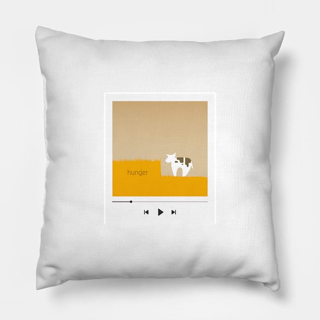 04 - Hunger - "YOUR PLAYLIST" COLLECTION Pillow by Lina shibumi