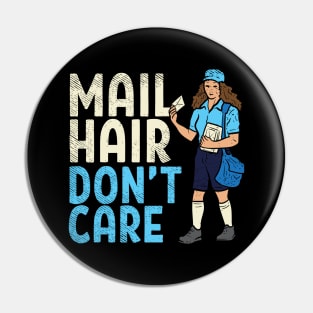 Mail Hair Don't Care Pin