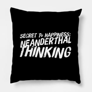 Secret to Happiness Pillow