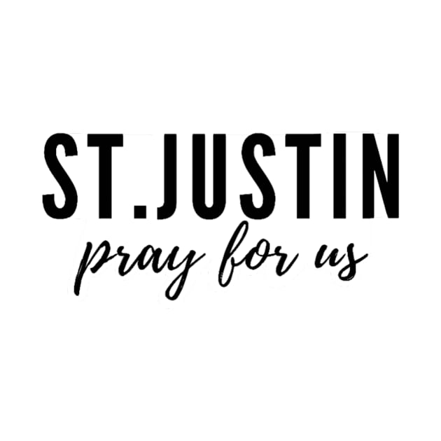 St. Justin pray for us by delborg