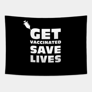 Get vaccinated save lives - Covid Vaccination Tapestry