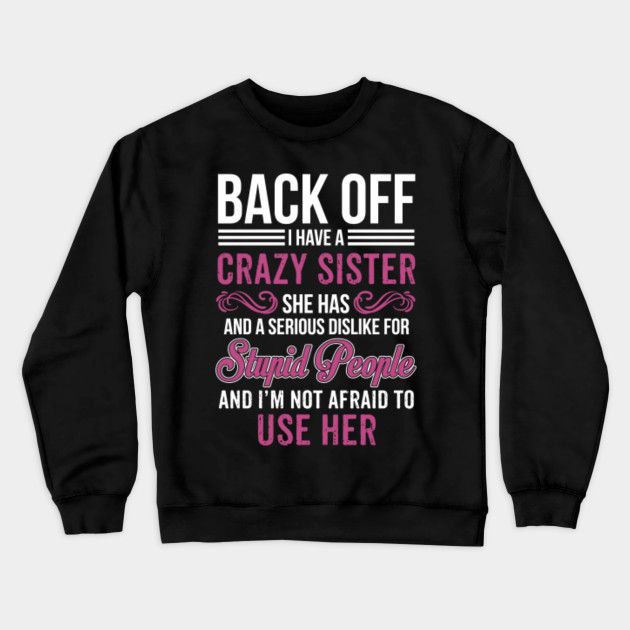 crazy sister shirt