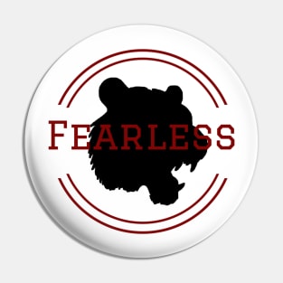 Fearless, bold, brave, adventure shirt Pin