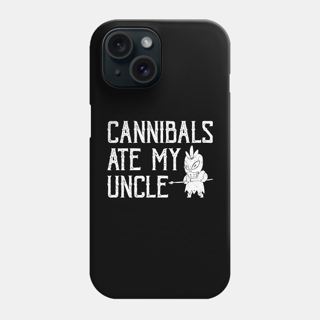 Cannibals Ate My Uncle Phone Case by devilcat.art