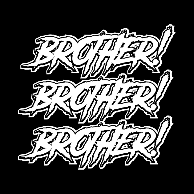 Brother!!!! (NWO) by C E Richards