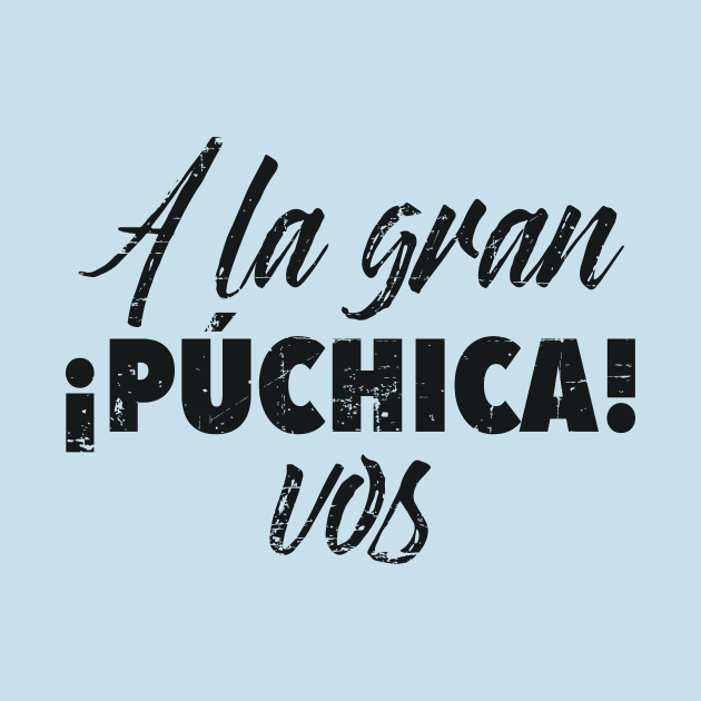 A la gran puchica! by verde