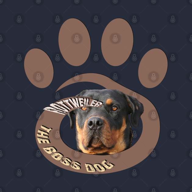 Rottweiler the boss dog by TeeText