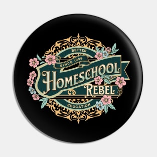 Homeschool Rebel Pin