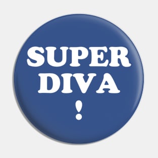 RBG Super Diva! Pin