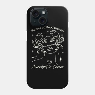 Funny Cancer Zodiac Sign - Master of Mood Swings, Ascendant in Cancer - Black Phone Case