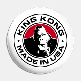 KING KONG - Made in the U.S.A. Pin