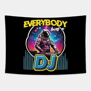 Disc Jockey Everybody Loves DJ Music Disc Jockeys Tapestry