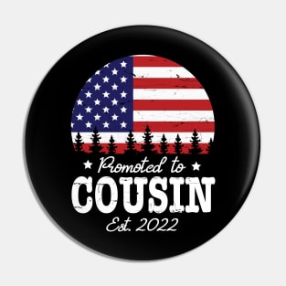 US Flag American Promoted To Cousin Est 2022 Sister Brother Pin