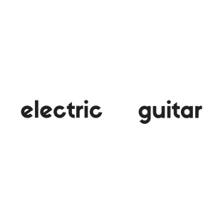electric guitar T-Shirt