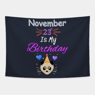 november 23 st is my birthday Tapestry